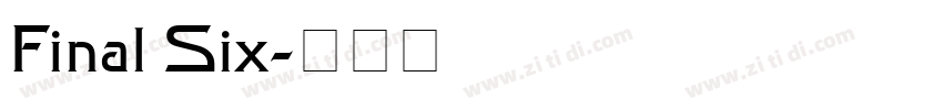 Final Six字体转换
